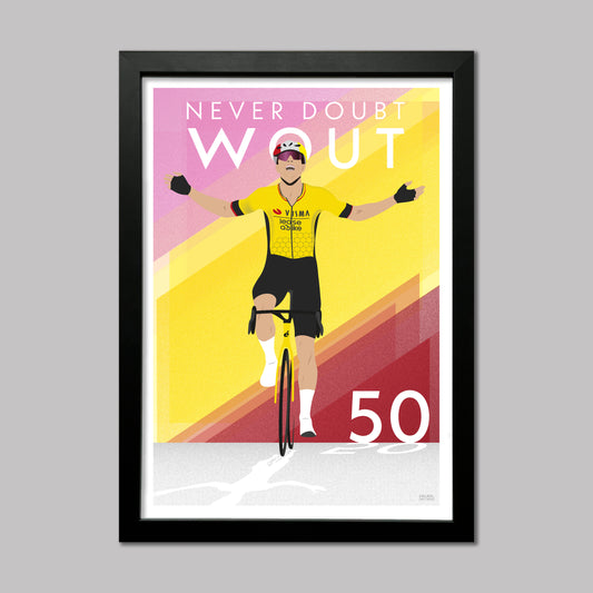 Wout Van Aert 50 pro cycling career wins celebration poster, with colours of the Grand Tours and the caption "Never Doubt Wout". Presented in a black frame.