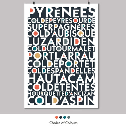 Colourful typography print of the Iconic and epic cycling climbs found in the Pyrenees. Available in a choice of colours.