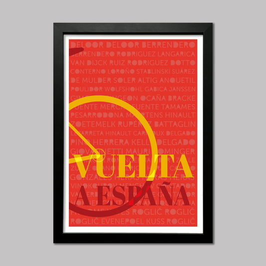 La Vuelta poster in red and yellow of the Spanish Flag with names of previous winners. Presented in a black frame.