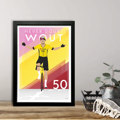 Wout Van Aert 50 career cycling wins celebration poster, with colours of the Grand Tours and the caption "Never Doubt Wout". 